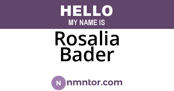 Rosalia Bader