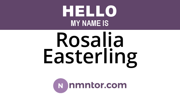 Rosalia Easterling