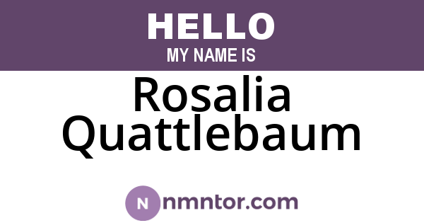 Rosalia Quattlebaum