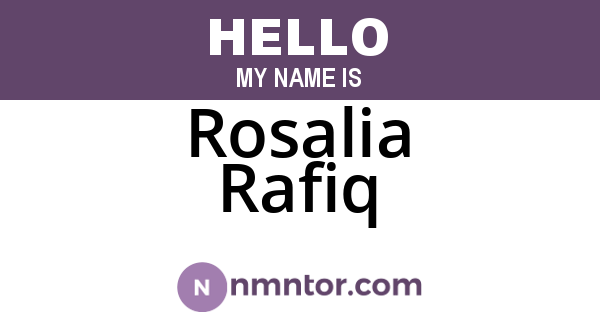 Rosalia Rafiq