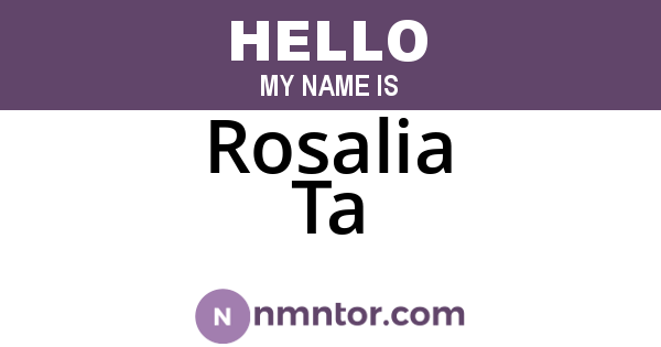 Rosalia Ta