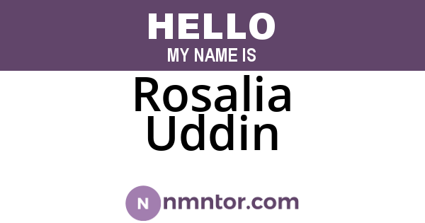 Rosalia Uddin