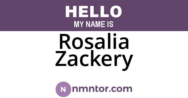 Rosalia Zackery
