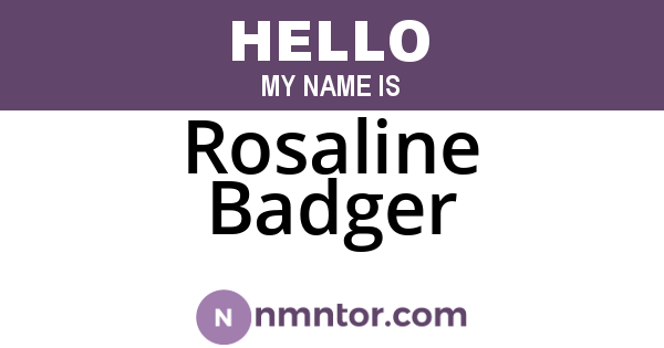 Rosaline Badger