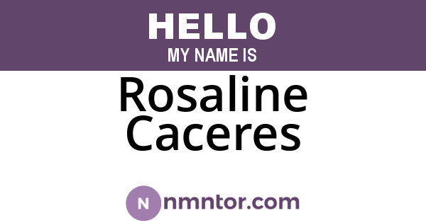 Rosaline Caceres