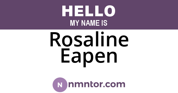 Rosaline Eapen