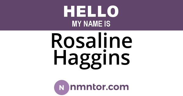 Rosaline Haggins