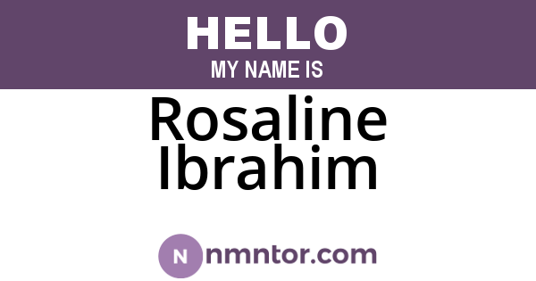 Rosaline Ibrahim