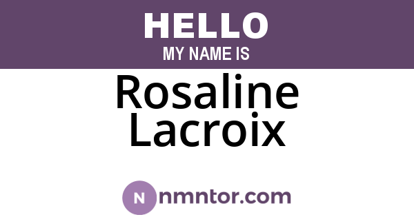 Rosaline Lacroix