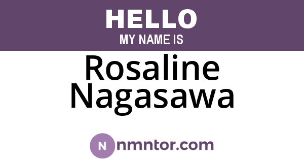 Rosaline Nagasawa