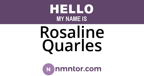Rosaline Quarles