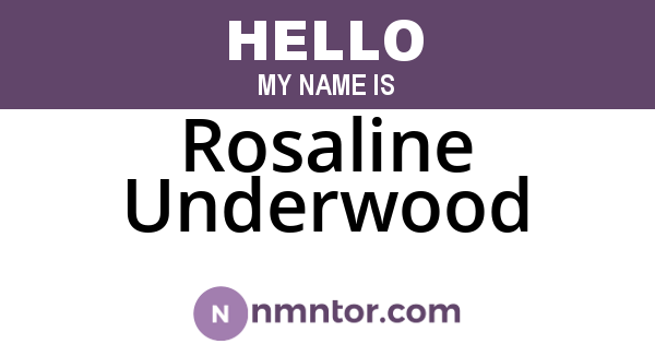 Rosaline Underwood