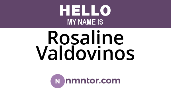Rosaline Valdovinos