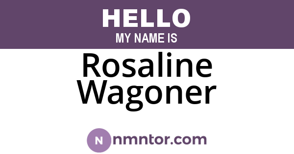 Rosaline Wagoner