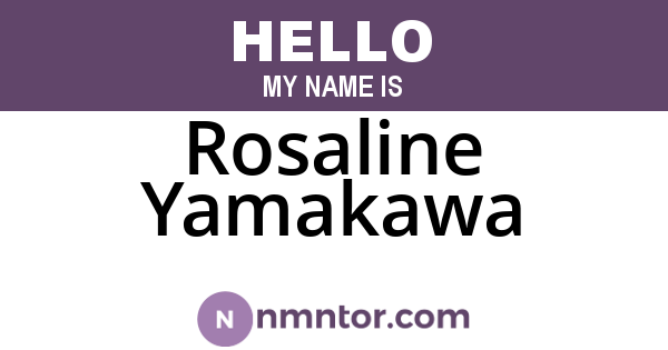 Rosaline Yamakawa