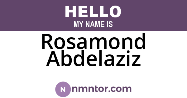 Rosamond Abdelaziz