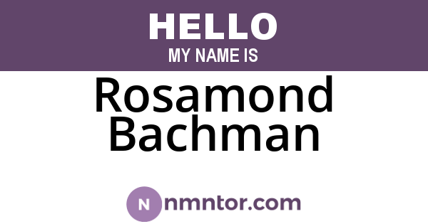 Rosamond Bachman