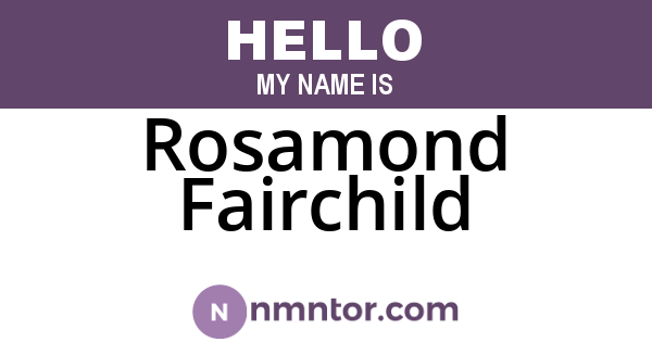 Rosamond Fairchild