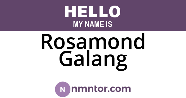 Rosamond Galang