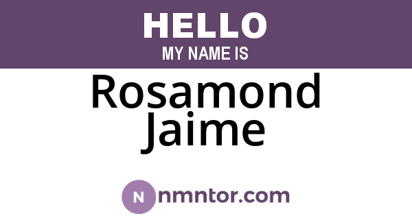 Rosamond Jaime