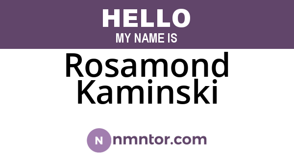 Rosamond Kaminski