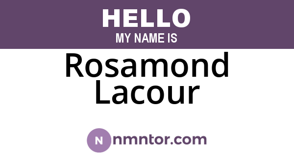 Rosamond Lacour