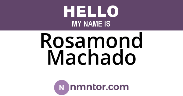 Rosamond Machado
