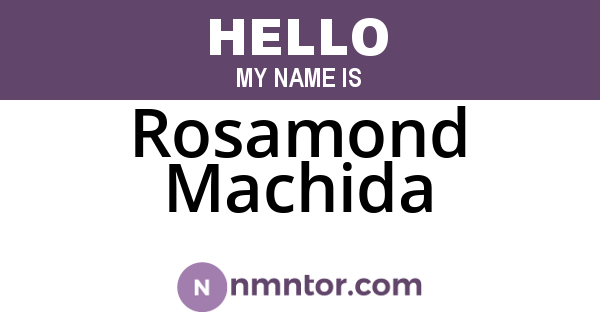 Rosamond Machida