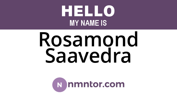 Rosamond Saavedra