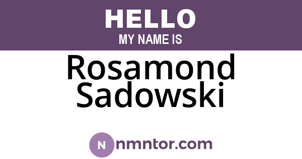 Rosamond Sadowski