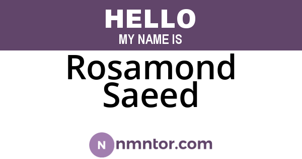 Rosamond Saeed
