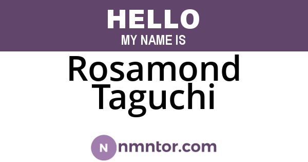 Rosamond Taguchi