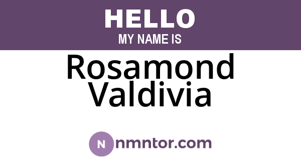 Rosamond Valdivia
