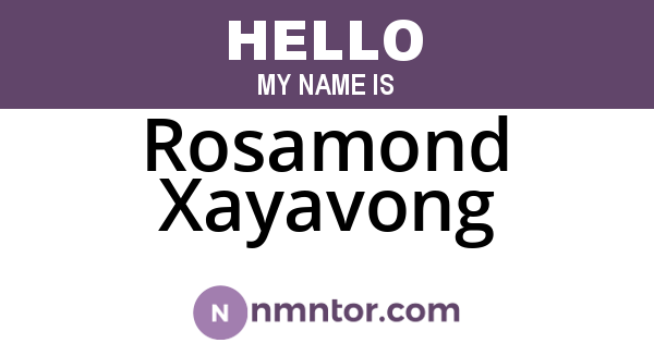 Rosamond Xayavong