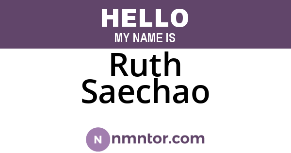 Ruth Saechao