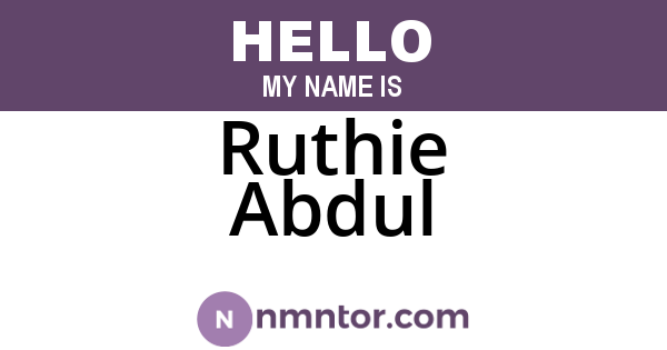 Ruthie Abdul