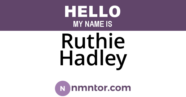 Ruthie Hadley
