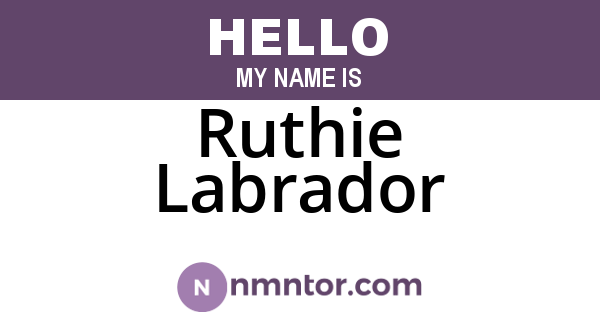 Ruthie Labrador