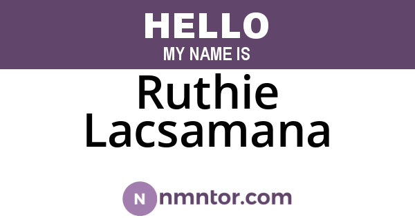 Ruthie Lacsamana