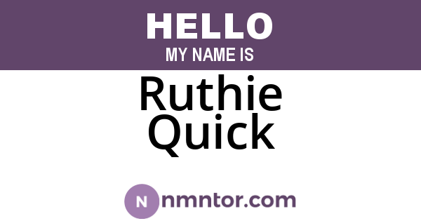 Ruthie Quick