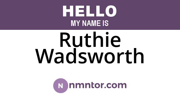 Ruthie Wadsworth