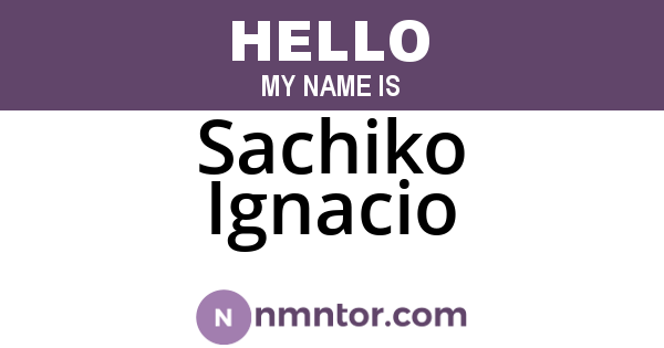 Sachiko Ignacio
