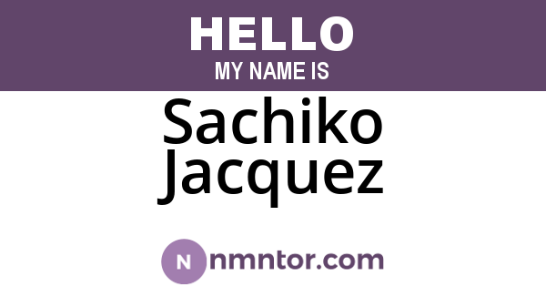 Sachiko Jacquez