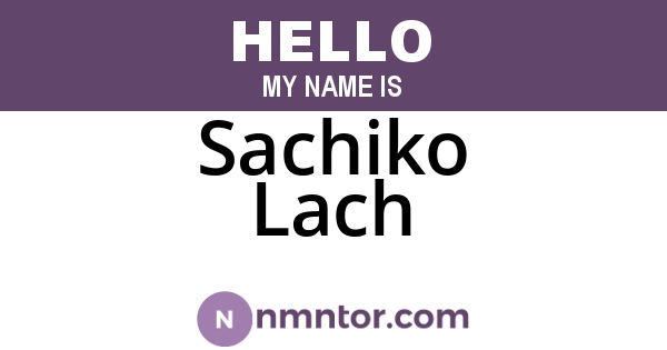 Sachiko Lach