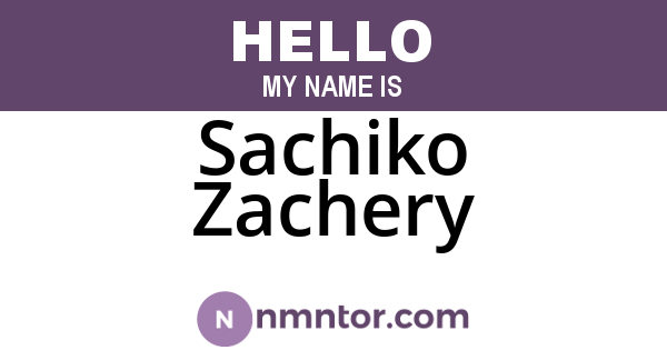 Sachiko Zachery