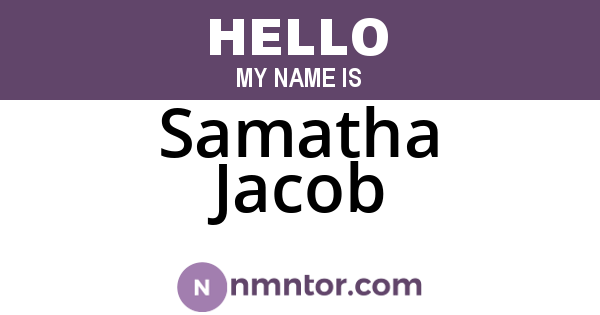 Samatha Jacob