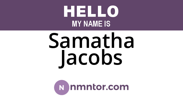 Samatha Jacobs