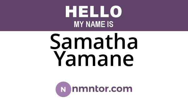Samatha Yamane