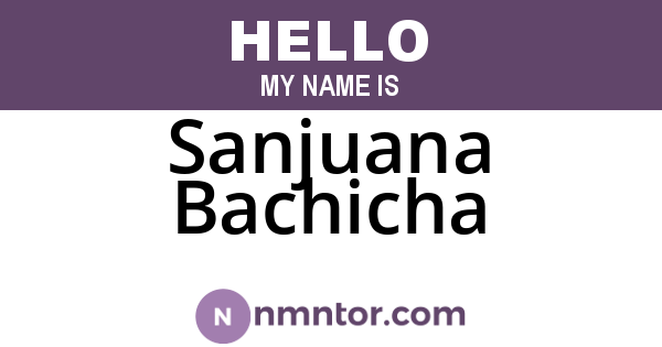 Sanjuana Bachicha