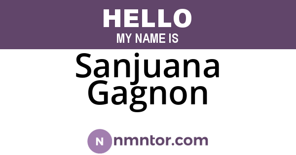 Sanjuana Gagnon